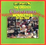 Various artists - Dr. Demento Presents the Greatest Christmas Novelty CD of All Time