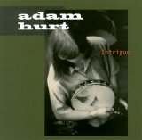 Adam Hurt - Intrigue