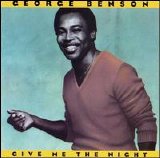 George Benson - Give Me the Night [1980-2008 Remasterd]