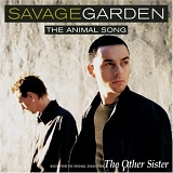 Savage Garden - The Animal Song (SINGLE)