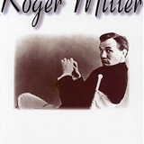 Roger Miller - King Of The Road: The Genius Of Roger Miller