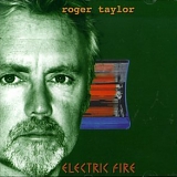 Roger Taylor - Electric Fire