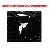 David Bowie - Station to Station