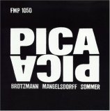 Brötzmann Peter Mangelsdorff/Sommer - Pica Pica