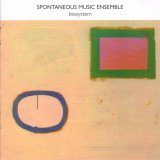 Spontaneous Music Ensemble - Biosystem