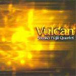Fujii Satoko Quartet - Vulcan