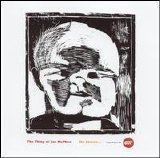 The Thing  Joe McPhee - She knows...