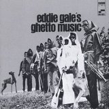 Gale Eddie - Eddie Gale's Ghetto Music