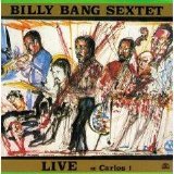 Billy Bang - Live At Carlos 1