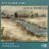Blake Ran Trio - Sonic Temples