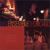 Art Ensemble of Chicago - Americans Swinging in Paris
