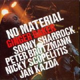 Baker Ginger With Peter Brotzmann - No Material