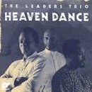 LEADERS TRIO (THE) - HEAVEN DANCE