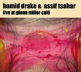 Drake Hamid & Tsahar Assif - Live at glen miller café Soul Bodies Vol 2