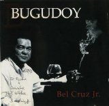 Cruz Bel Jr - Bugudoy