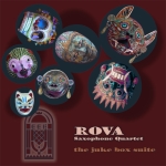 Rova Saxophone Quartet - the juke box suite