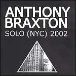 Braxton Anthony - Solo (NYC) 2002