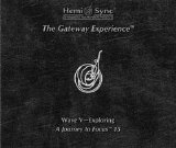 Monroe Institute - Gateway Experience Wave 5