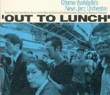 Yoshihide's Otomo New Jazz Orchestra - ONJO plays Eric Dolphy's 'Out To Lunch'