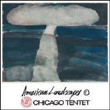 Brötzmann Chicago Tent - American Loundscapes