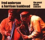 Anderson Fred & Harrison Bankh - The Great Vision Concert