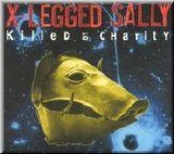 X-Legged Sally - Killed by Charity