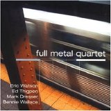 Watson Eric Quartet - full metal quartet