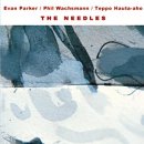Parker Evan Wachsmann Hauta-aho - The Needles