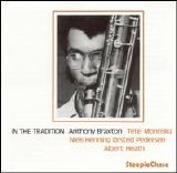 Braxton Anthony - What´s New In the Traditon