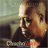 Valdes Chucho - Featuring Cachaito