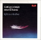 Corea Chick Return to Forever - Light as a Feather
