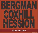Bergman Borah/Lol Coxhill/Paul Hession - Acts of Love