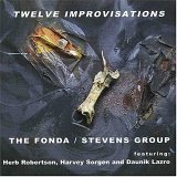 the fonda/stevens group - twelve improvisations