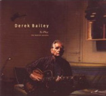 Bailey Derek - To Play - The Blemish Sessions