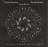 Evans Brandon, Kevin Norton Sonny Simmons - Universal Prayer/Survival Skills