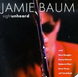 Baum Jamie - Sight Unheard