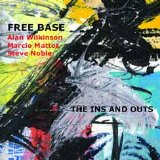 Free Base - The Ins And Outs