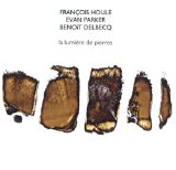 Houle Francois - La Lumiere De Pierres
