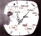 Work - Slow Crimes