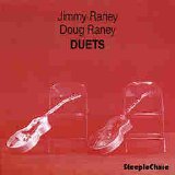 Raney Jimmy & Doug Raney - Duets