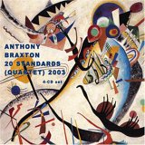 Braxton Anthony - 20 Standards (Quartet) 2003