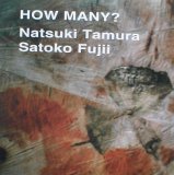 Tamura Natsuki Satoko Fujii - How Many