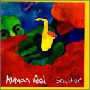 Human Feel - Scatter