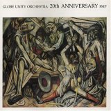 Globe Unity Orchestra - 20th Anniversary