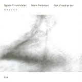 Courvoisier Sylvie Mark Feldman, Erik Friedlander - Abaton
