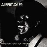 Ayler Albert - Nuits De La Fondation Maeght 1970