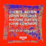 Burn Butcher Davies Edwards - The First Two Gigs