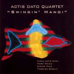 Dato Actis Quartet - Swingin' Hanoi