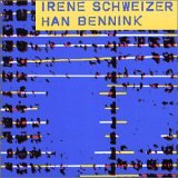Schweizer Irène & Han Bennink - Irene Schweizer & Han Bennink