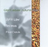 Law John Trio - giant Leaves (Autumn Steps)